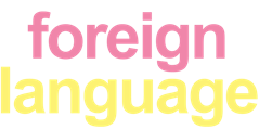 Foreign Language